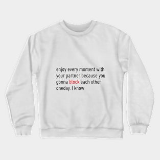 Girlfriend jokes Crewneck Sweatshirt